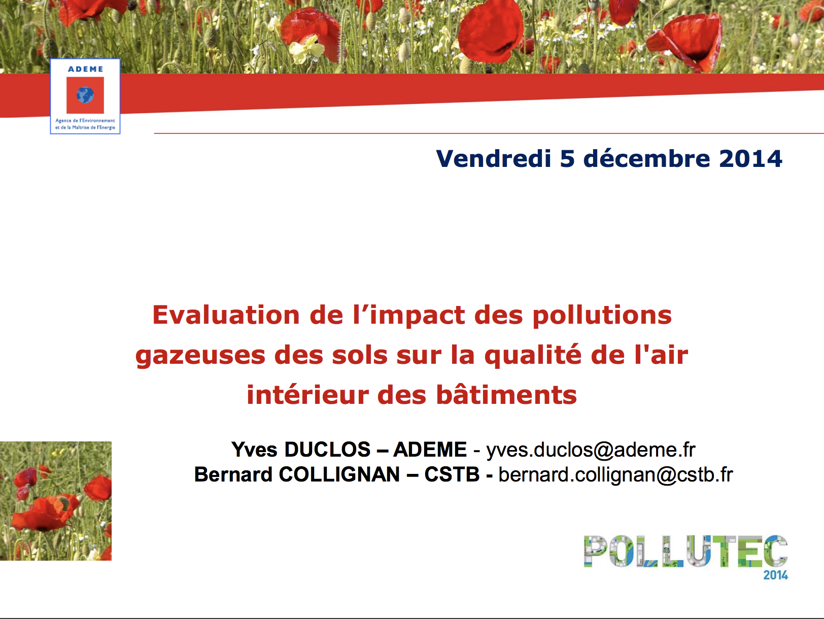 Évaluation de l'impact des pollutions gazeuses des sols sur la qualité de l'air intérieur des bâtiments - ADEME, CSTB - 2014